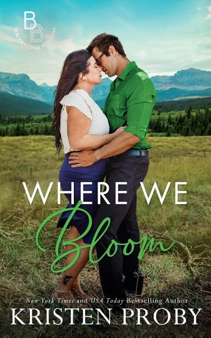 Where We Bloom, Kristen Proby - Paperback - 9781633501973
