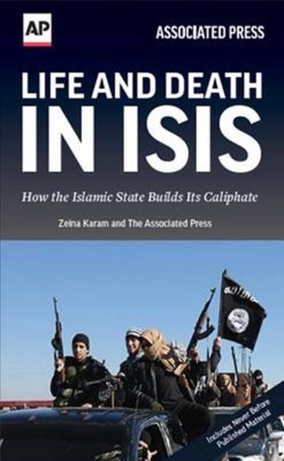 Life and Death in Isis, KARAM,  Zeina - Paperback - 9781633533134
