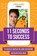 11 Seconds to Success, QUIAMCO,  Cyrene - Paperback - 9781633535114
