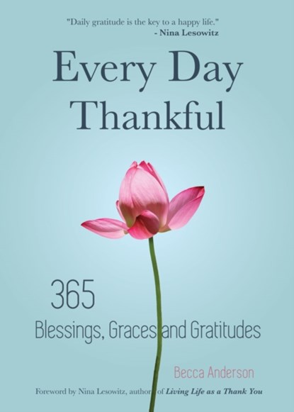 Every Day Thankful, Becca Anderson - Paperback - 9781633535275