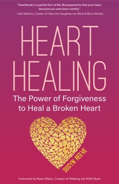 Heart Healing, Susyn Reeve - Paperback - 9781633535886