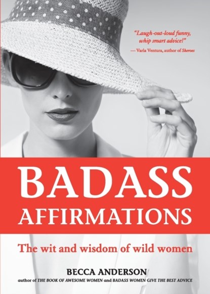 Badass Affirmations, ANDERSON,  Becca - Paperback - 9781633537521