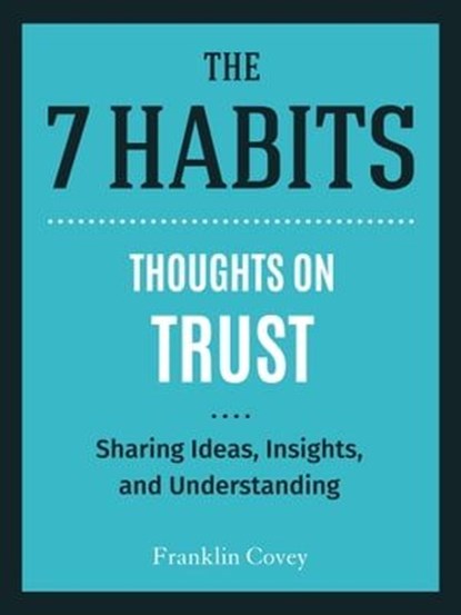 Thoughts on Trust, Stephen R. Covey - Ebook - 9781633539181