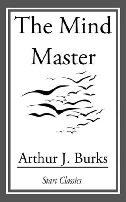 The Mind Master, Arthur J. Burks - Ebook - 9781633550063