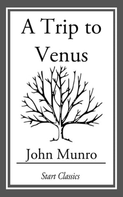 A Trip to Venus, John Munro - Ebook - 9781633550742