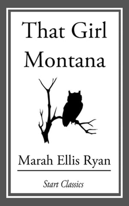 That Girl Montana, Marah Ellis Ryan - Ebook - 9781633554320