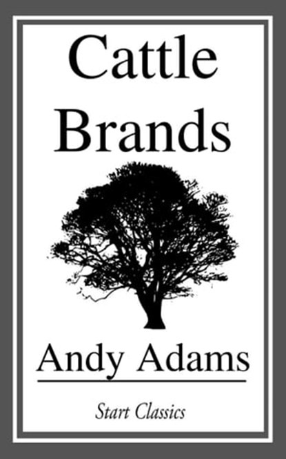 Cattle Brands, Andy Adams - Ebook - 9781633558434