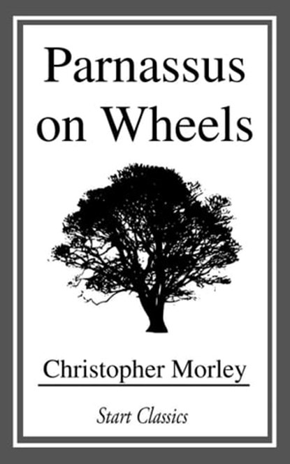 Parnassus on Wheels, Christopher Morley - Ebook - 9781633559219