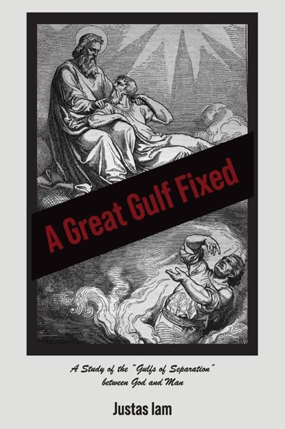 A Great Gulf Fixed, Justas Iam - Paperback - 9781633573017