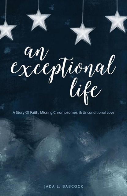 An Exceptional Life, Jada Babcock - Paperback - 9781633573864