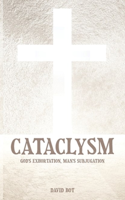 Cataclysm, David Bot - Paperback - 9781633574298
