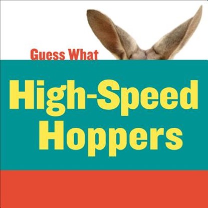 High-Speed Hoppers: Kangaroo, Kelly Calhoun - Paperback - 9781633627123