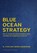 Blue Ocean Strategy, KIM,  W. Chan ; Mauborgne, Renée - Gebonden - 9781633692879