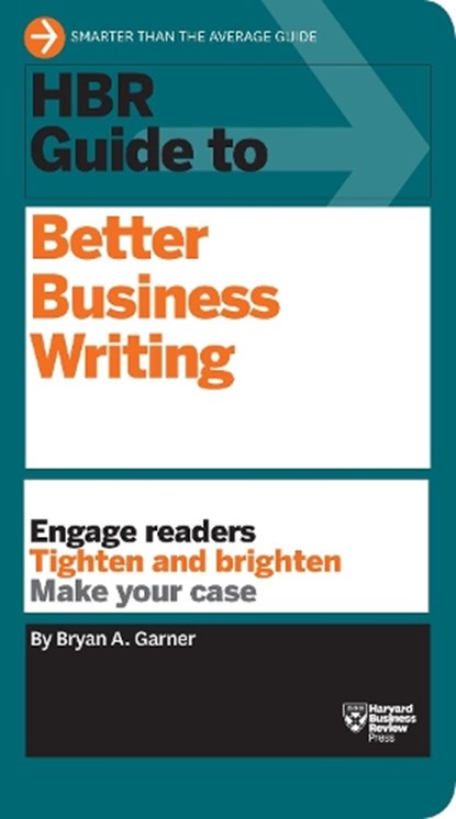 HBR Guide to Better Business Writing (HBR Guide Series), Bryan A. Garner - Gebonden - 9781633693906