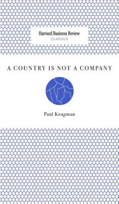 A Country Is Not a Company, Paul Krugman - Gebonden - 9781633695023