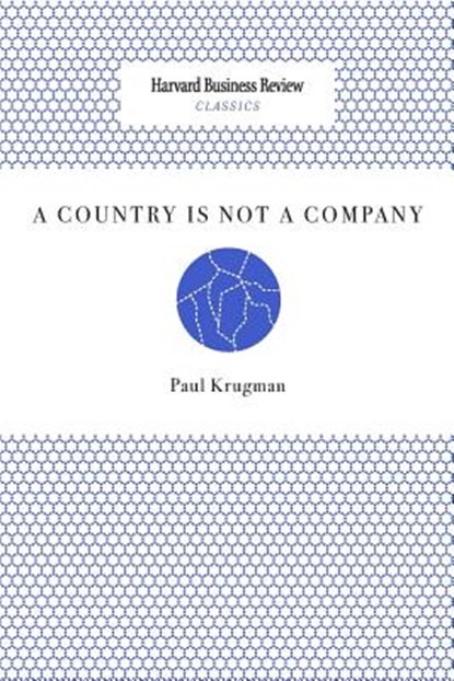 A Country Is Not a Company, Paul Krugman - Paperback - 9781633695184