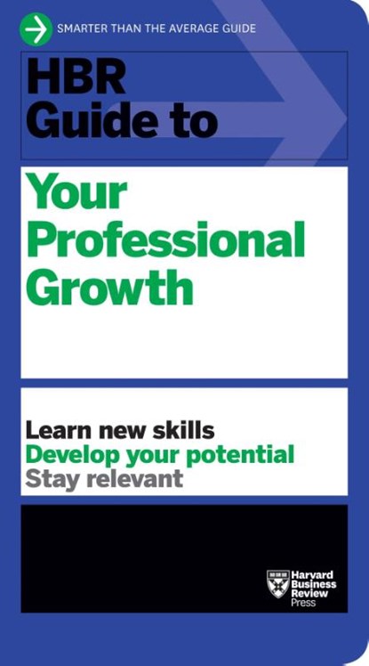 HBR Guide to Your Professional Growth, Harvard Business Review - Paperback - 9781633695986