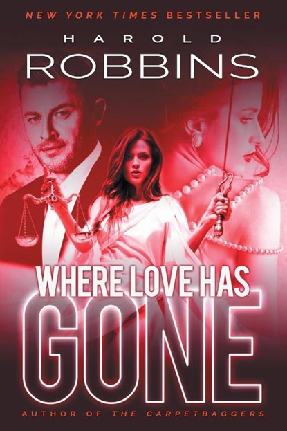 Where Love Has Gone, Harold Robbins - Paperback - 9781633733053