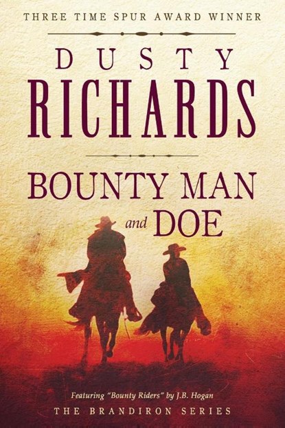 Bounty Man & Doe, Dusty Richards - Paperback - 9781633736009