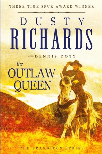 Outlaw Queen, Dusty Richards - Paperback - 9781633736955