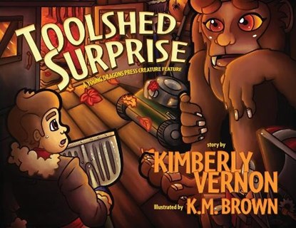 Toolshed Surprise, Kimberly Vernon - Paperback - 9781633737730