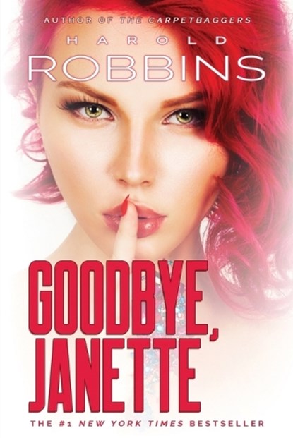 Goodbye, Janette, Harold Robbins - Paperback - 9781633738409