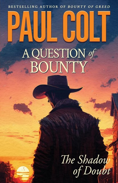 A Question of Bounty, Paul Colt - Paperback - 9781633738416