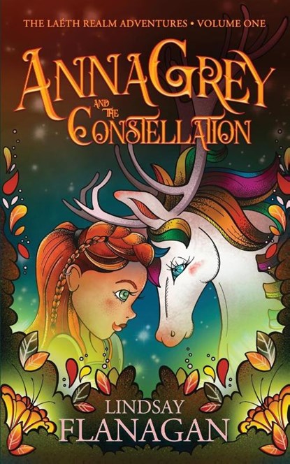 AnnaGrey and the Constellation, Lindsay Flanagan - Paperback - 9781633738492