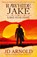 Rawhide Jake, Jd Arnold - Paperback - 9781633738805