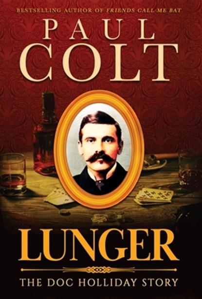 Colt, P: Lunger, Paul Colt - Gebonden - 9781633738973