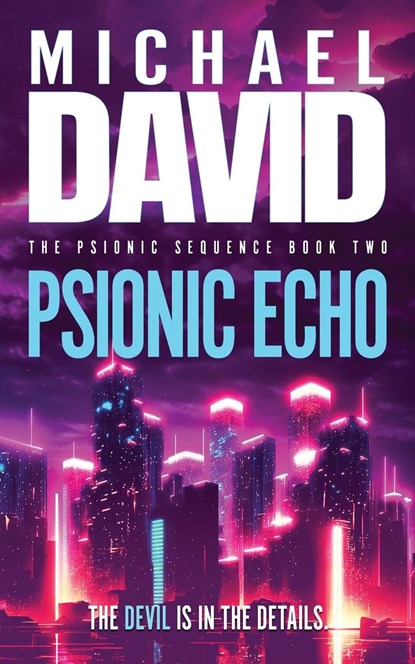 Psionic Echo, Michael David - Paperback - 9781633739116