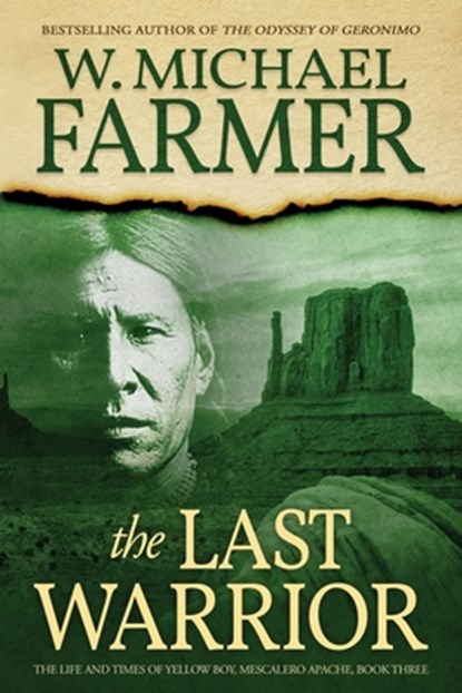The Last Warrior, W. Michael Farmer - Paperback - 9781633739260
