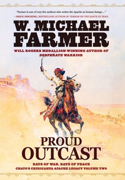 Farmer, W: Proud Outcast, W. Michael Farmer - Gebonden - 9781633739765