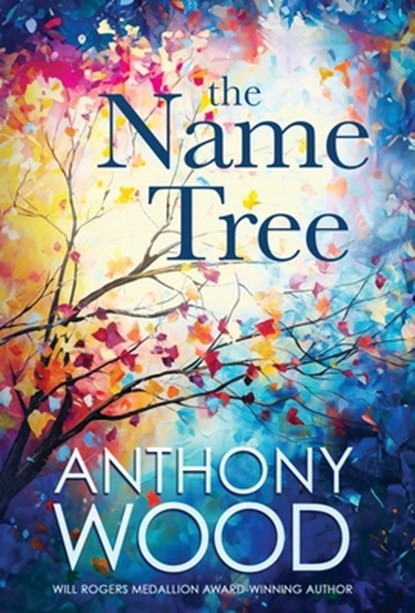 Wood, A: Name Tree, Anthony Wood - Gebonden - 9781633739963