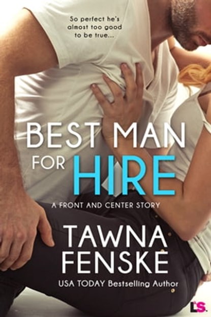 Best Man for Hire, Tawna Fenske - Ebook - 9781633751880