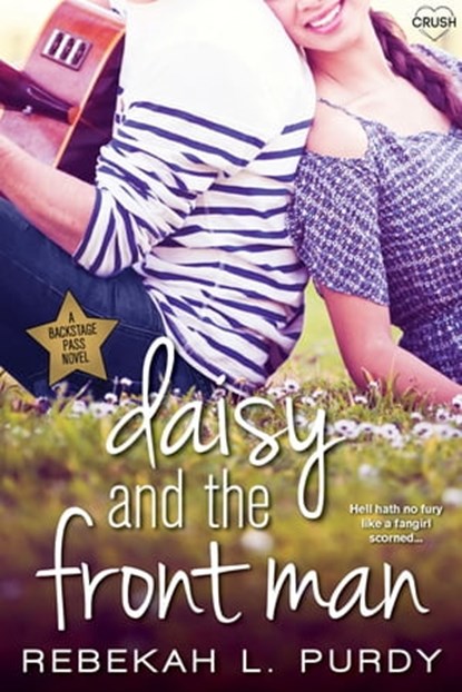 Daisy and the Front Man, Rebekah L. Purdy - Ebook - 9781633752993
