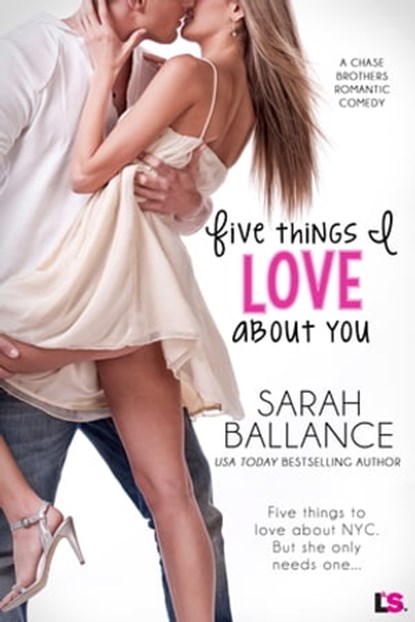 Five Things I Love About You, Sarah Ballance - Ebook - 9781633753372