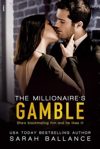 The Millionaire's Gamble, Sarah Ballance - Ebook - 9781633756755
