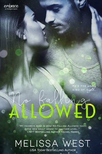 No Falling Allowed, Melissa West - Ebook - 9781633756786