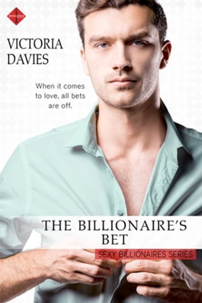 The Billionaire's Bet, Victoria Davies - Ebook - 9781633758353