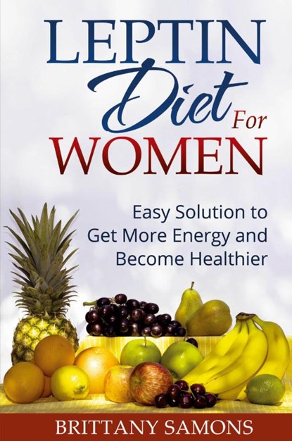 Leptin Diet for Women, Brittany Samons - Paperback - 9781633832671