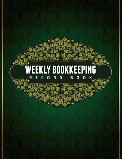 Weekly Bookkeeping Record Book, Speedy Publishing LLC - Paperback - 9781633838291