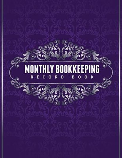 Monthly Bookkeeping Record Book, Speedy Publishing LLC - Paperback - 9781633838451