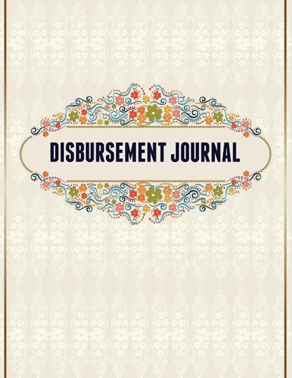 Disbursement Journal, Speedy Publishing LLC - Paperback - 9781633838468
