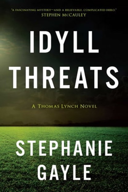 Idyll Threats, Stephanie Gayle - Ebook - 9781633880795
