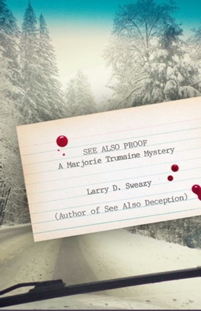 See Also Proof, Larry D. Sweazy - Ebook - 9781633882805