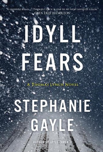 Idyll Fears, Stephanie Gayle - Paperback - 9781633883574