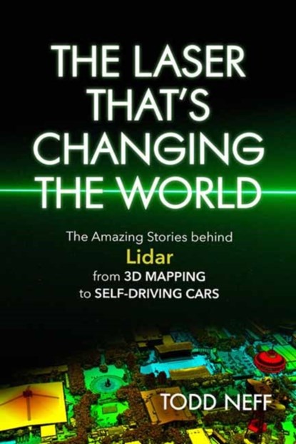 The Laser That's Changing the World, Todd Neff - Paperback - 9781633884663