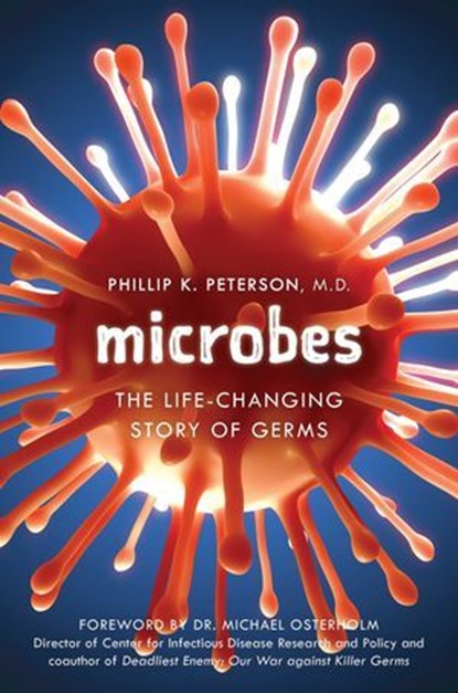 Microbes, Phillip K. Peterson - Ebook - 9781633886353