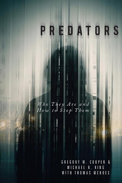 Predators, Gregory M. Cooper ; Michael R King - Paperback - 9781633887077